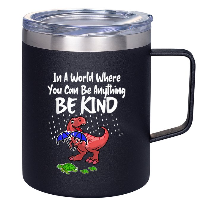 In A World Where You Can Be Anything Be Kind Kindness 12oz Stainless Steel Coffee Mug