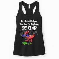 In A World Where You Can Be Anything Be Kind Kindness Womens Tank Top