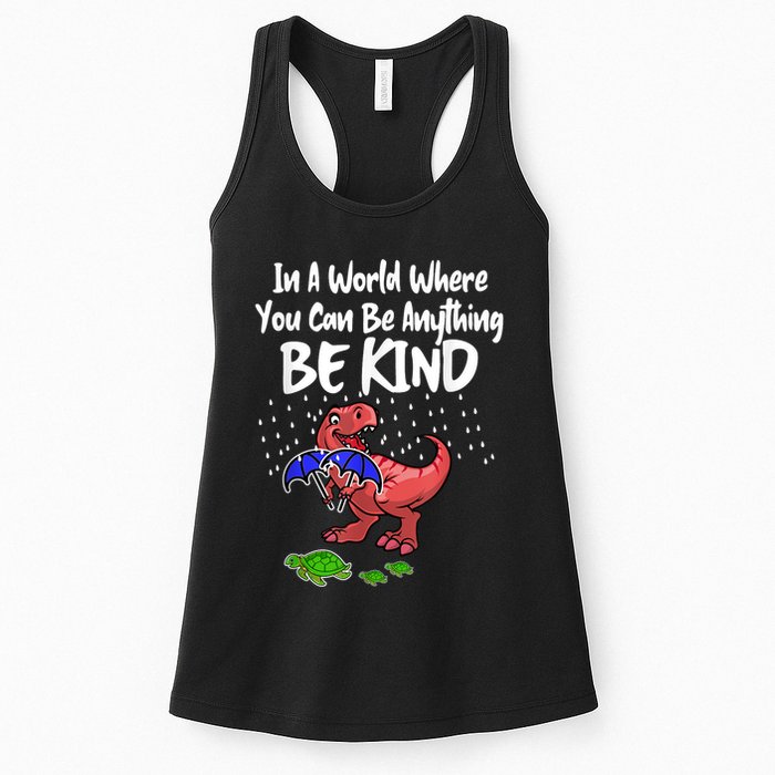 In A World Where You Can Be Anything Be Kind Kindness Womens Tank Top