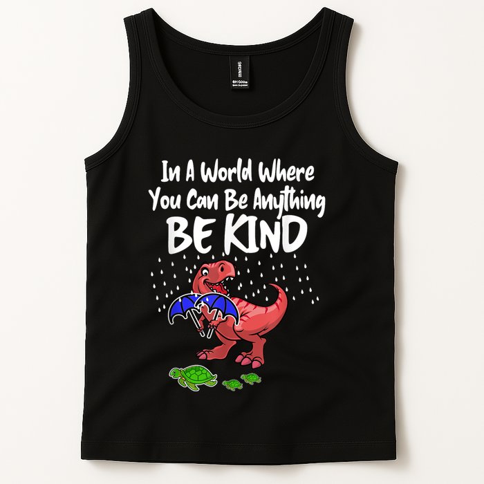 In A World Where You Can Be Anything Be Kind Kindness Tank Top