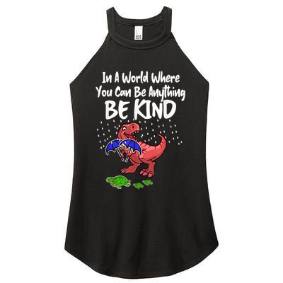 In A World Where You Can Be Anything Be Kind Kindness Women's Perfect Tri Rocker Tank