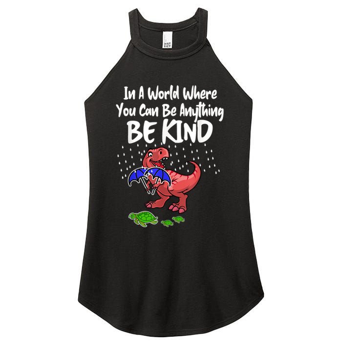 In A World Where You Can Be Anything Be Kind Kindness Women's Perfect Tri Rocker Tank