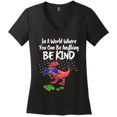 In A World Where You Can Be Anything Be Kind Kindness Women's V-Neck T-Shirt