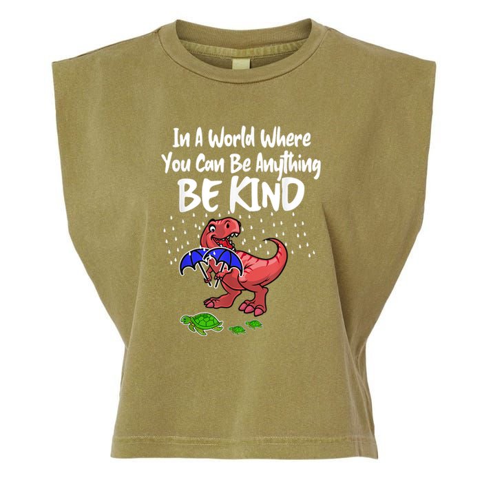 In A World Where You Can Be Anything Be Kind Kindness Garment-Dyed Women's Muscle Tee