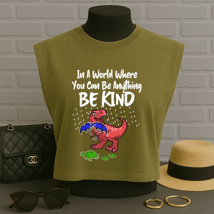 In A World Where You Can Be Anything Be Kind Kindness Garment-Dyed Women's Muscle Tee