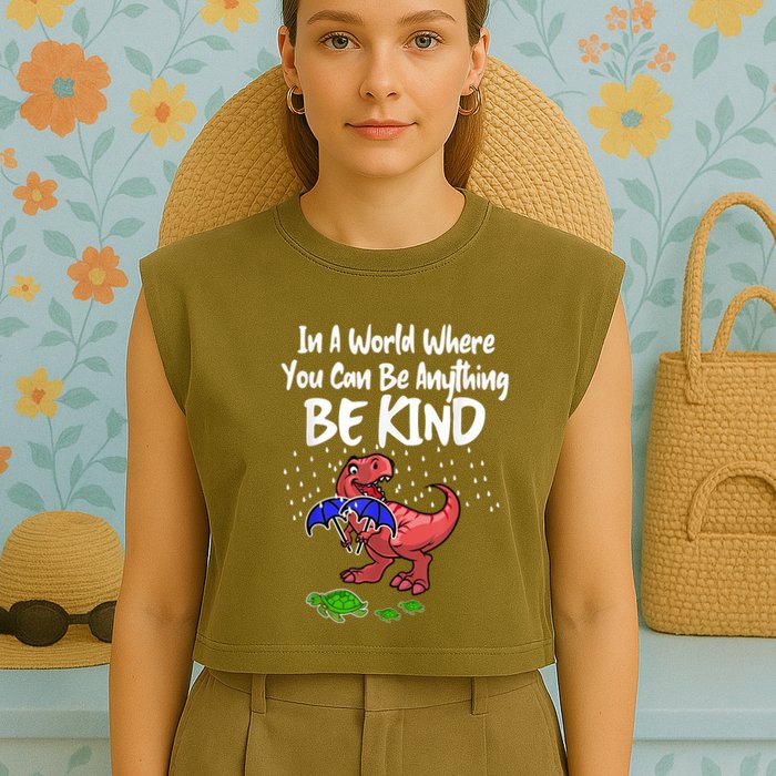 In A World Where You Can Be Anything Be Kind Kindness Garment-Dyed Women's Muscle Tee