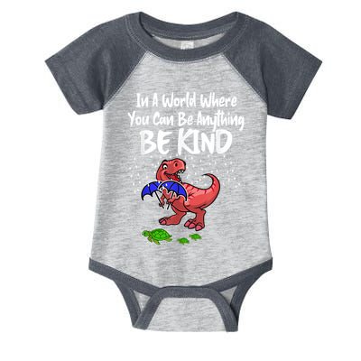 In A World Where You Can Be Anything Be Kind Kindness Infant Baby Jersey Bodysuit
