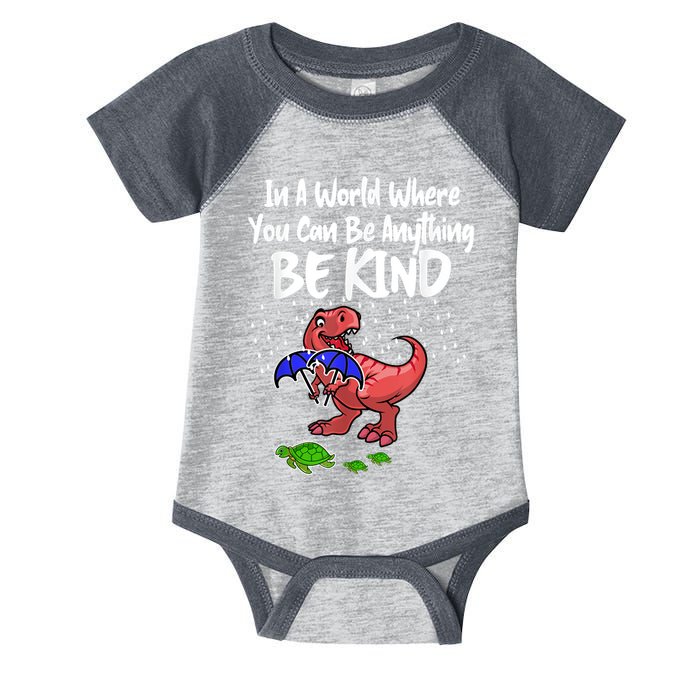 In A World Where You Can Be Anything Be Kind Kindness Infant Baby Jersey Bodysuit