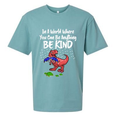 In A World Where You Can Be Anything Be Kind Kindness Sueded Cloud Jersey T-Shirt