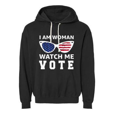 I Am Woman Watch Me Vote Garment-Dyed Fleece Hoodie