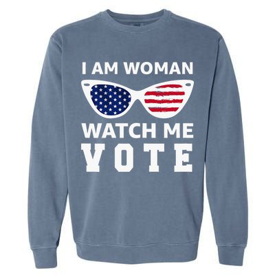 I Am Woman Watch Me Vote Garment-Dyed Sweatshirt