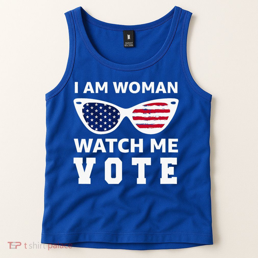 I Am Woman Watch Me Vote Tank Top