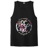 In A World Where You Can Be Anything Be Kind Kindness PosiCharge Competitor Tank