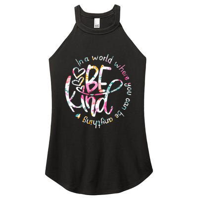 In A World Where You Can Be Anything Be Kind Kindness Women's Perfect Tri Rocker Tank