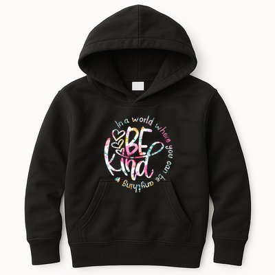In A World Where You Can Be Anything Be Kind Kindness Kids Hoodie