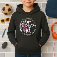 In A World Where You Can Be Anything Be Kind Kindness Kids Hoodie