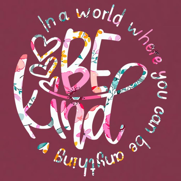 In A World Where You Can Be Anything Be Kind Kindness 16oz Travel Tumbler
