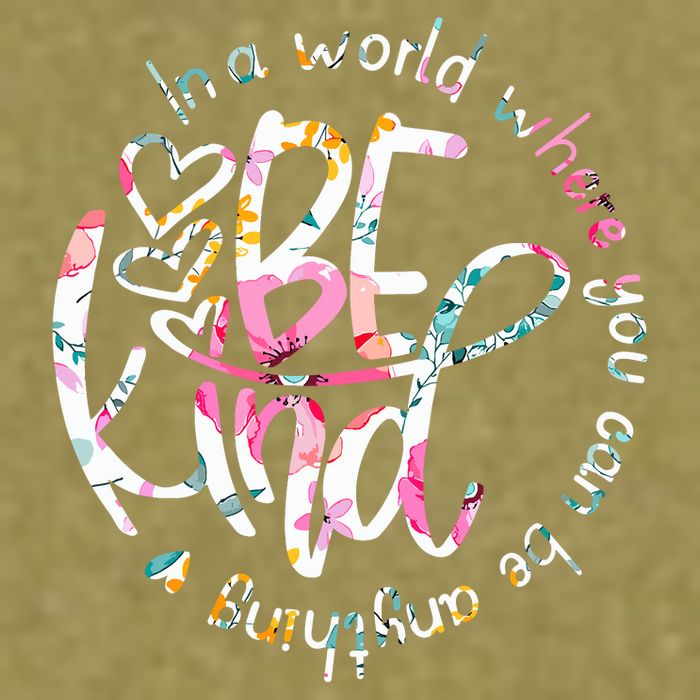 In A World Where You Can Be Anything Be Kind Kindness Garment-Dyed Women's Muscle Tee
