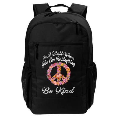 In A World Where You Can Be Anything Be Kind Gift Kindness Backpack