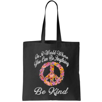 In A World Where You Can Be Anything Be Kind Gift Kindness Bag