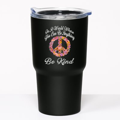 In A World Where You Can Be Anything Be Kind Gift Kindness Tumbler