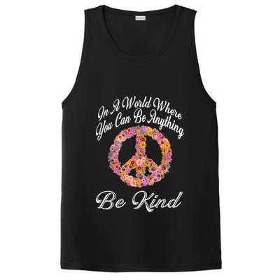 In A World Where You Can Be Anything Be Kind Gift Kindness PosiCharge Competitor Tank