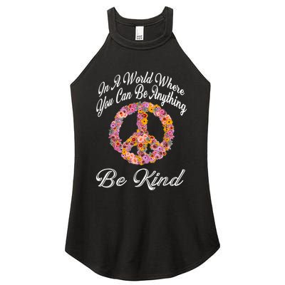 In A World Where You Can Be Anything Be Kind Gift Kindness Women's Perfect Tri Rocker Tank