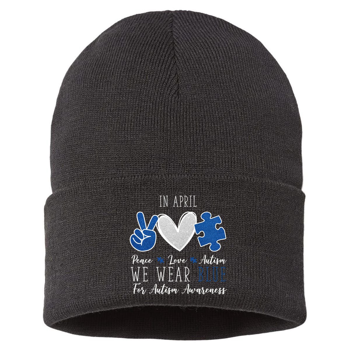In April We Wear Blue For Autism Peace Love Sustainable Knit Beanie