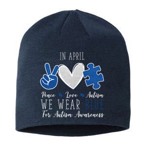 In April We Wear Blue For Autism Peace Love Sustainable Beanie