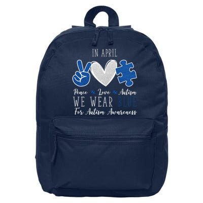 In April We Wear Blue For Autism Peace Love 16 in Basic Backpack