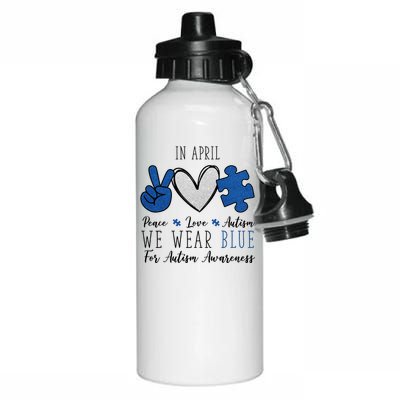 In April We Wear Blue For Autism Peace Love Aluminum Water Bottle