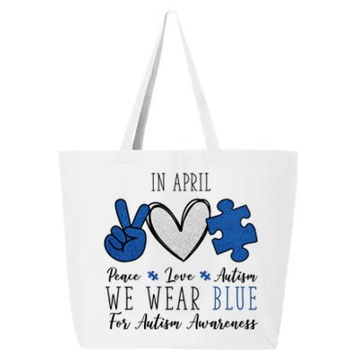 In April We Wear Blue For Autism Peace Love 25L Jumbo Tote