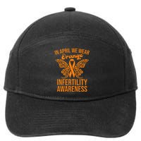 In April We Wear Orange Butterfly Infertility Awareness Week 7-Panel Snapback Hat