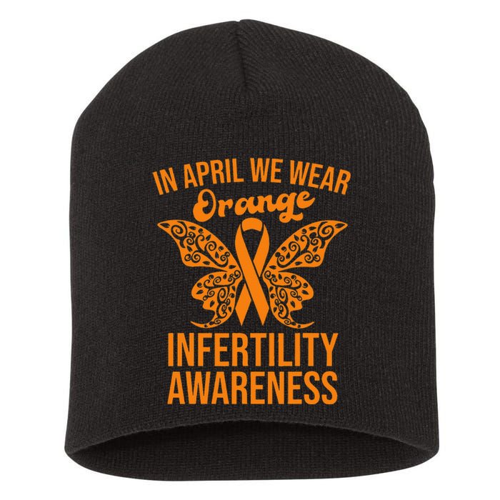 In April We Wear Orange Butterfly Infertility Awareness Week Short Acrylic Beanie