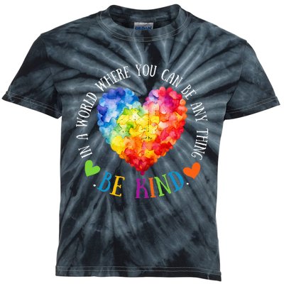 In A World Where You Can Be Anything Be Kind Kids Tie-Dye T-Shirt