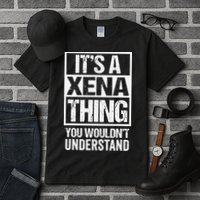 Its A Xena Thing You Wouldnt Understand Pet Name Tall T-Shirt