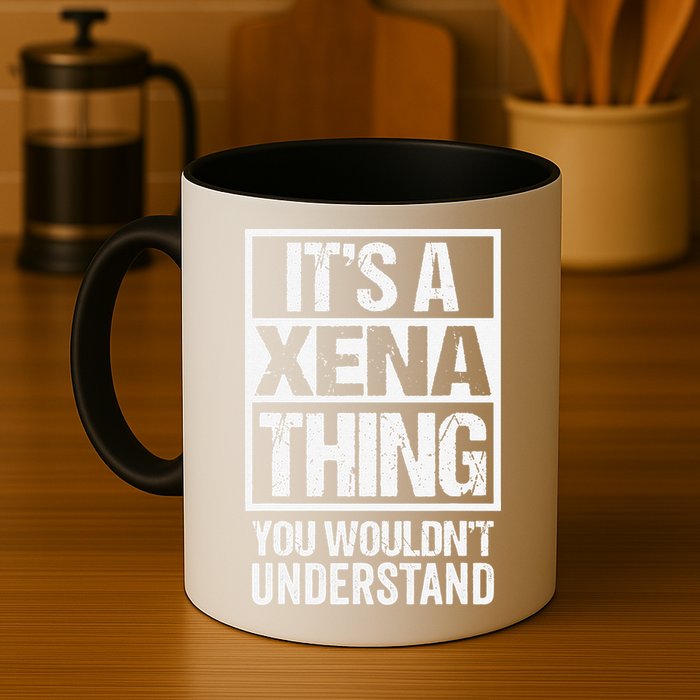 Its A Xena Thing You Wouldnt Understand Pet Name Mug