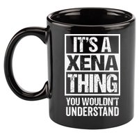 Its A Xena Thing You Wouldnt Understand Pet Name 11oz C Handle Ceramic Mug
