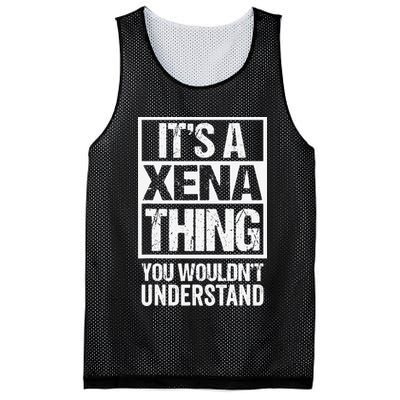 Its A Xena Thing You Wouldnt Understand Pet Name Mesh Reversible Basketball Jersey Tank