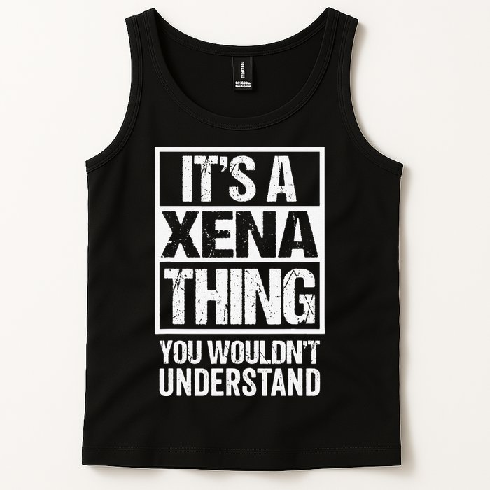 Its A Xena Thing You Wouldnt Understand Pet Name Tank Top