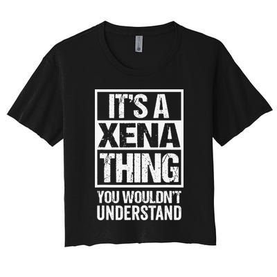 Its A Xena Thing You Wouldnt Understand Pet Name Crop Top