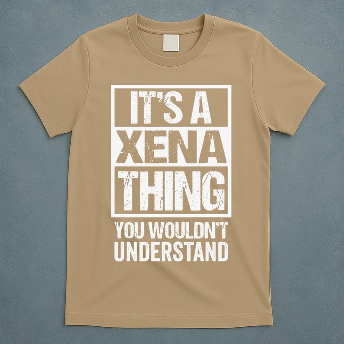 Its A Xena Thing You Wouldnt Understand Pet Name T-Shirt