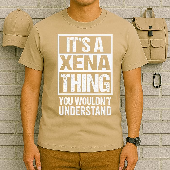 Its A Xena Thing You Wouldnt Understand Pet Name T-Shirt
