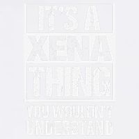 Its A Xena Thing You Wouldnt Understand Pet Name Garment-Dyed Sweatshirt