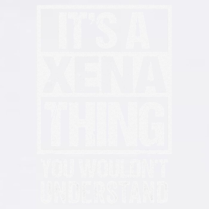 Its A Xena Thing You Wouldnt Understand Pet Name Garment-Dyed Sweatshirt