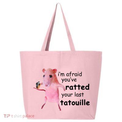 Im Afraid Youve Ratted Your Last Tatouille Funny Pink Rat 25L Jumbo Tote