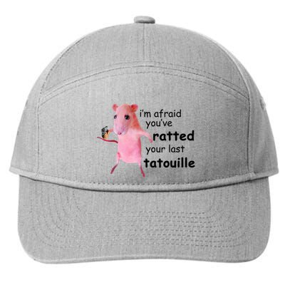 Im Afraid Youve Ratted Your Last Tatouille Funny Pink Rat 7-Panel Snapback Hat