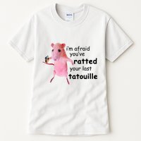 Im Afraid Youve Ratted Your Last Tatouille Funny Pink Rat Tall T-Shirt