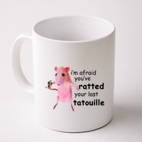 Im Afraid Youve Ratted Your Last Tatouille Funny Pink Rat Mug