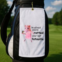 Im Afraid Youve Ratted Your Last Tatouille Funny Pink Rat Golf Towel